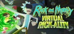 Rick And Morty Virtual Rickality vr vrex   crack