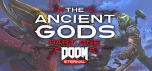 Doom Eternal The Ancient Gods 
